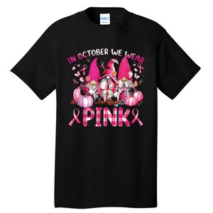 In October We Wear Pink Gnomes Breast Cancer Funny Halloween Tall T-Shirt