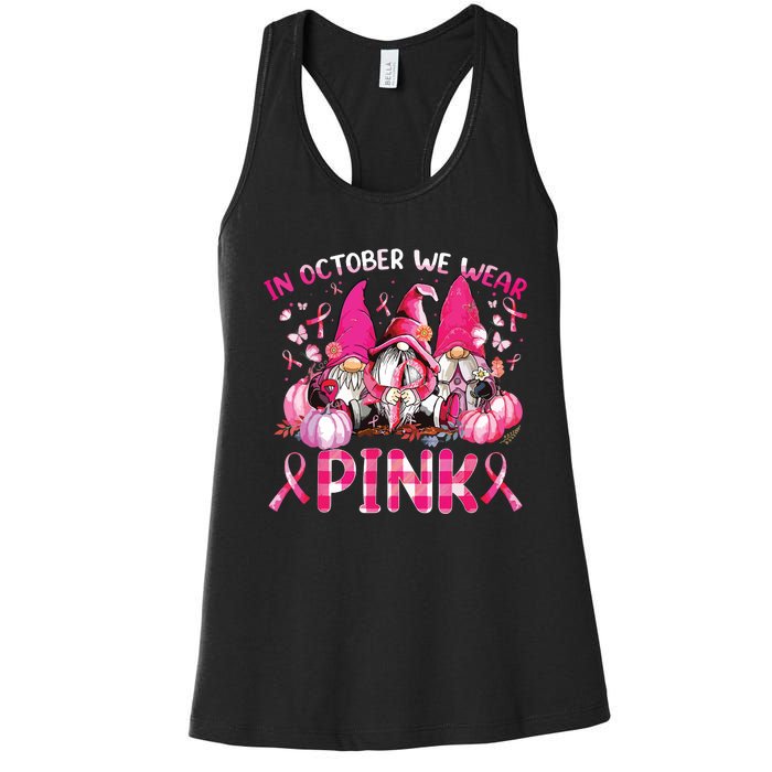 In October We Wear Pink Gnomes Breast Cancer Funny Halloween Women's Racerback Tank