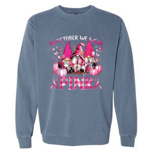 In October We Wear Pink Gnomes Breast Cancer Funny Halloween Garment-Dyed Sweatshirt