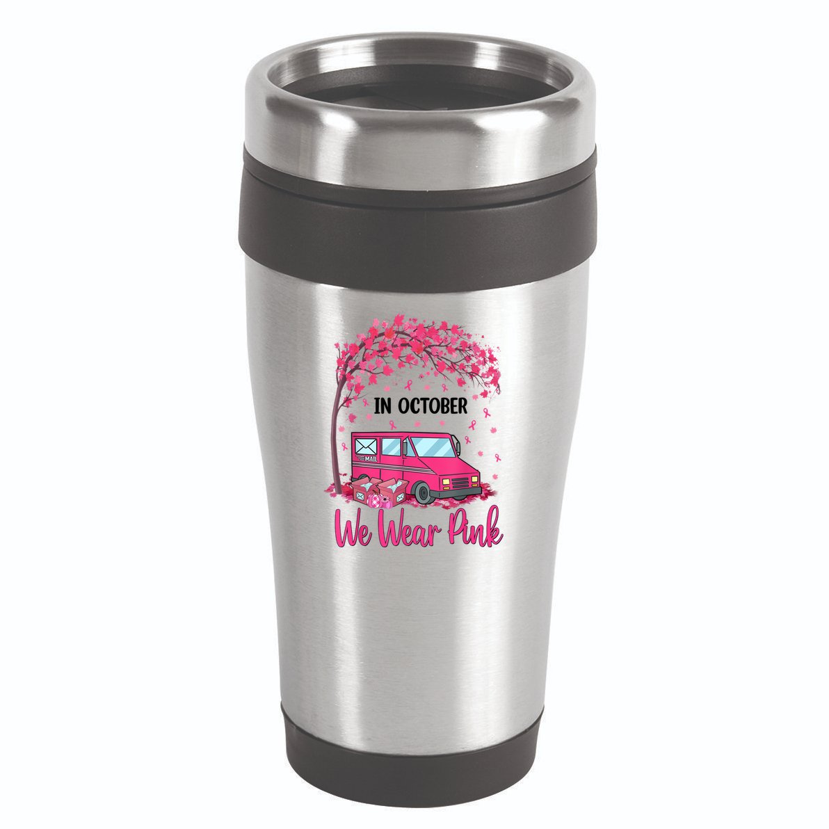 In October We Wear Pink Mail Carrier Postal Workers 16oz Travel Tumbler