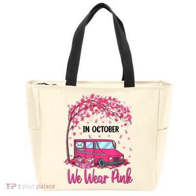 In October We Wear Pink Mail Carrier Postal Workers Zip Tote Bag