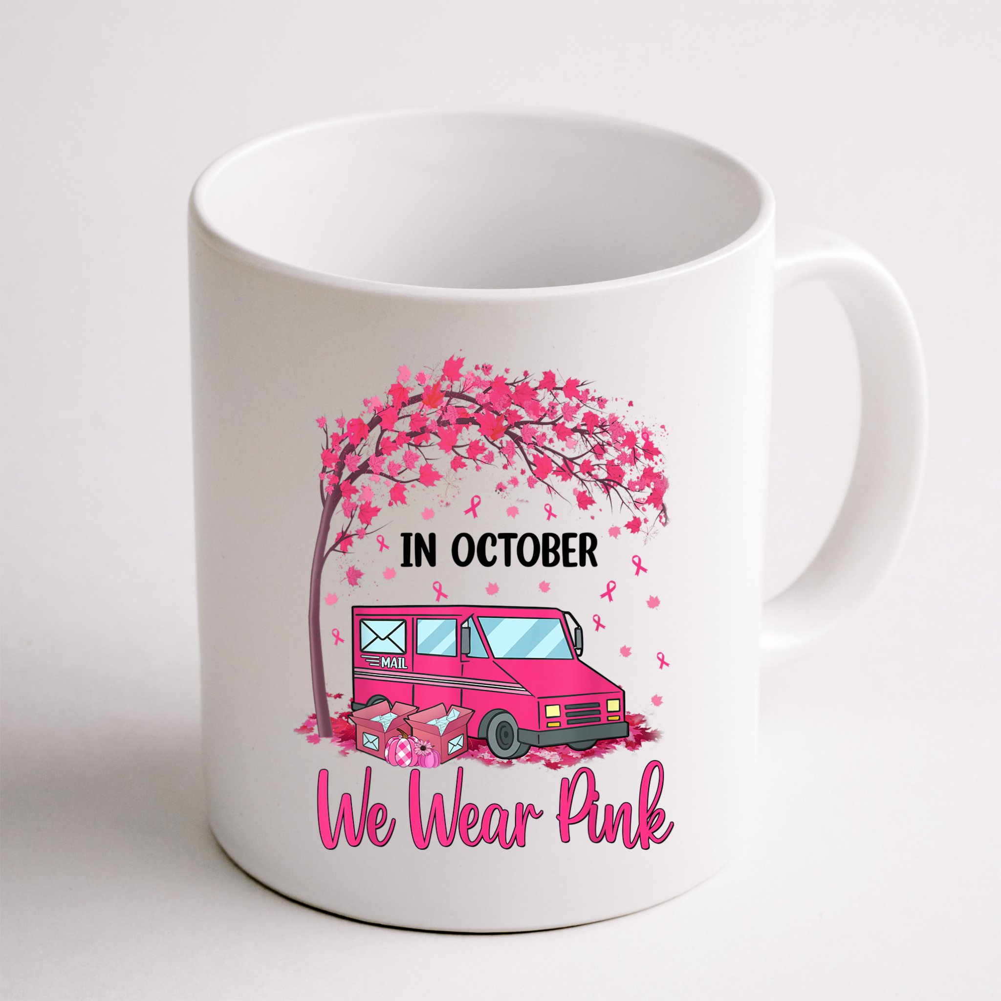 In October We Wear Pink Mail Carrier Postal Workers Mug