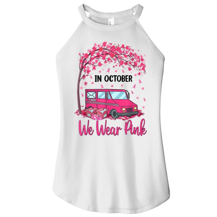 In October We Wear Pink Mail Carrier Postal Workers Women's Perfect Tri Rocker Tank