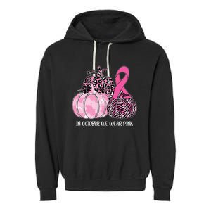 In October We Wear Pink Ribbon Pumpkin Breast Cancer Garment-Dyed Fleece Hoodie