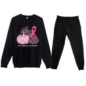 In October We Wear Pink Ribbon Pumpkin Breast Cancer Premium Crewneck Sweatsuit Set