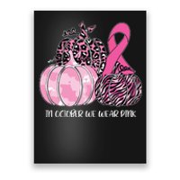 In October We Wear Pink Ribbon Pumpkin Breast Cancer Poster