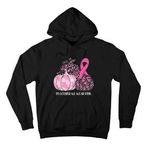 In October We Wear Pink Ribbon Pumpkin Breast Cancer Tall Hoodie