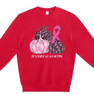 In October We Wear Pink Ribbon Pumpkin Breast Cancer Premium Crewneck Sweatshirt