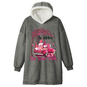 In October We Wear Pink Gnomes Truck Breast Cancer Hooded Wearable Blanket