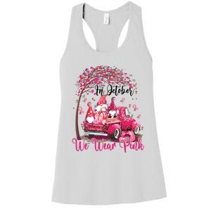 In October We Wear Pink Gnomes Truck Breast Cancer Women's Racerback Tank