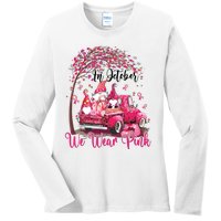 In October We Wear Pink Gnomes Truck Breast Cancer Ladies Long Sleeve Shirt