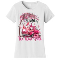 In October We Wear Pink Gnomes Truck Breast Cancer Women's T-Shirt