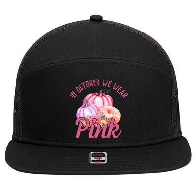 In October We Wear Pink Pumpkin Patch Breast Cancer 7 Panel Mesh Trucker Snapback Hat