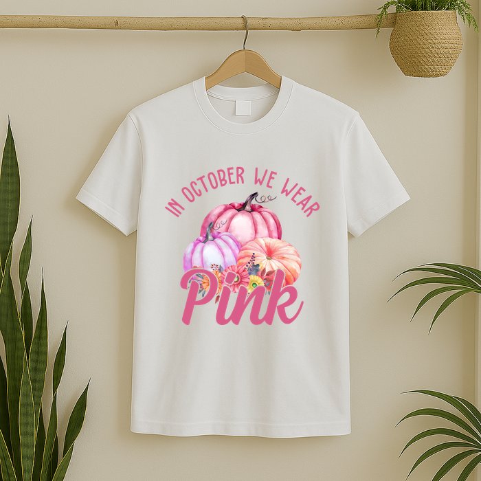 In October We Wear Pink Pumpkin Patch Breast Cancer T-Shirt