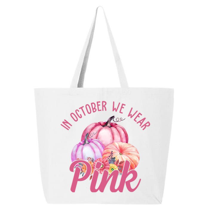 In October We Wear Pink Pumpkin Patch Breast Cancer 25L Jumbo Tote