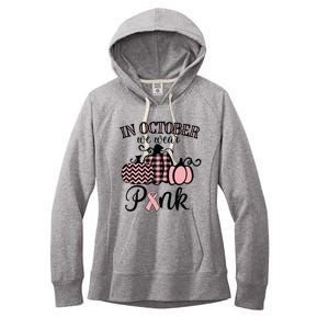 In October We Wear Pink Thanksgiving Breast Cancer Awareness Women's Fleece Hoodie