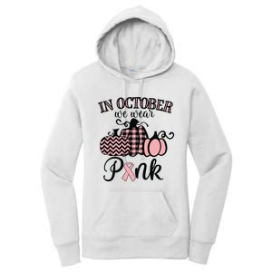 In October We Wear Pink Thanksgiving Breast Cancer Awareness Women's Pullover Hoodie