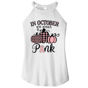 In October We Wear Pink Thanksgiving Breast Cancer Awareness Women's Perfect Tri Rocker Tank