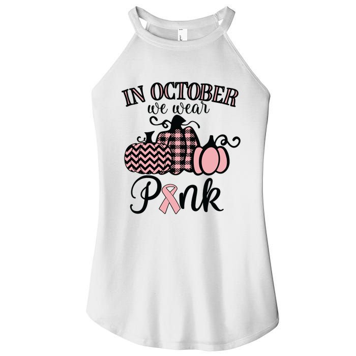 In October We Wear Pink Thanksgiving Breast Cancer Awareness Women's Perfect Tri Rocker Tank