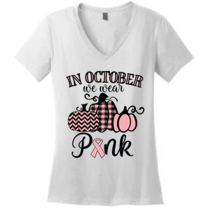 In October We Wear Pink Thanksgiving Breast Cancer Awareness Women's V-Neck T-Shirt