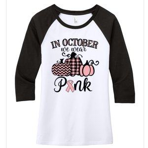 In October We Wear Pink Thanksgiving Breast Cancer Awareness Women's Tri-Blend 3/4-Sleeve Raglan Shirt