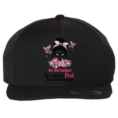 In October We Wear Pink Breast Cancer Messy Bun Floral Wool Snapback Cap