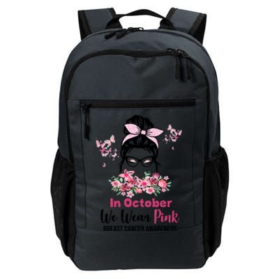 In October We Wear Pink Breast Cancer Messy Bun Floral Daily Commute Backpack