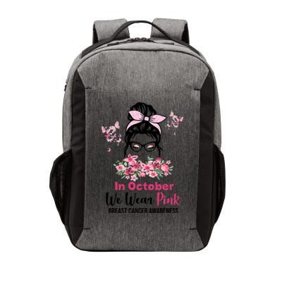 In October We Wear Pink Breast Cancer Messy Bun Floral Vector Backpack