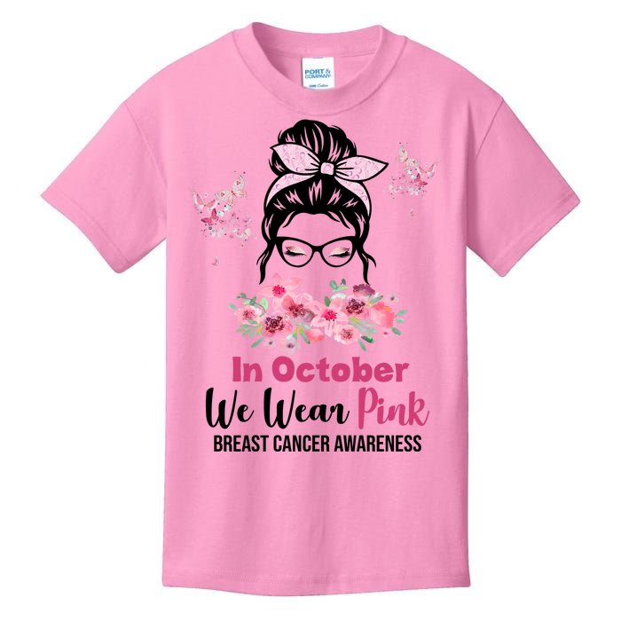 In October We Wear Pink Breast Cancer Messy Bun Floral Kids T-Shirt