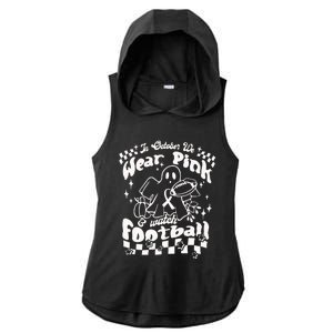 In October We Wear Pink And Watch Football Breast Cancer Awareness Ladies PosiCharge Tri-Blend Wicking Draft Hoodie Tank