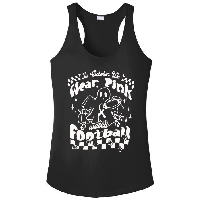 In October We Wear Pink And Watch Football Breast Cancer Awareness Ladies PosiCharge Competitor Racerback Tank