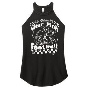 In October We Wear Pink And Watch Football Breast Cancer Awareness Women's Perfect Tri Rocker Tank