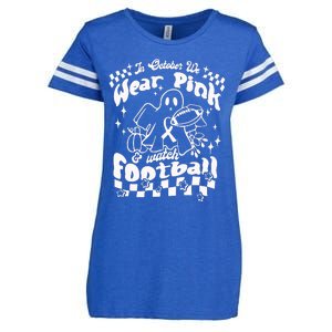 In October We Wear Pink And Watch Football Breast Cancer Awareness Enza Ladies Jersey Football T-Shirt