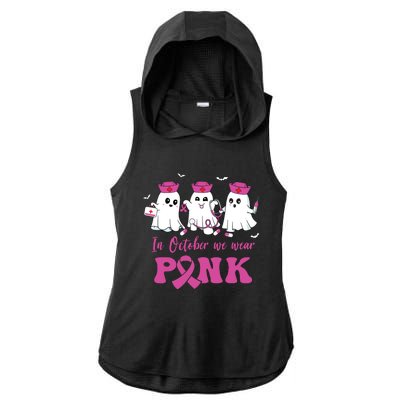 In October We Wear Pink Nurse Ghost Halloween Breast Cancer Ladies PosiCharge Tri-Blend Wicking Draft Hoodie Tank