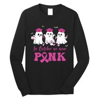 In October We Wear Pink Nurse Ghost Halloween Breast Cancer Long Sleeve Shirt