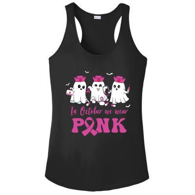 In October We Wear Pink Nurse Ghost Halloween Breast Cancer Ladies PosiCharge Competitor Racerback Tank