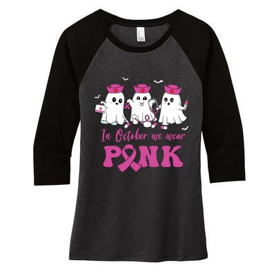 In October We Wear Pink Nurse Ghost Halloween Breast Cancer Women's Tri-Blend 3/4-Sleeve Raglan Shirt