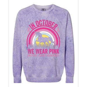 In October We Wear Pink Unicorn Breast Cancer Awareness Colorblast Crewneck Sweatshirt