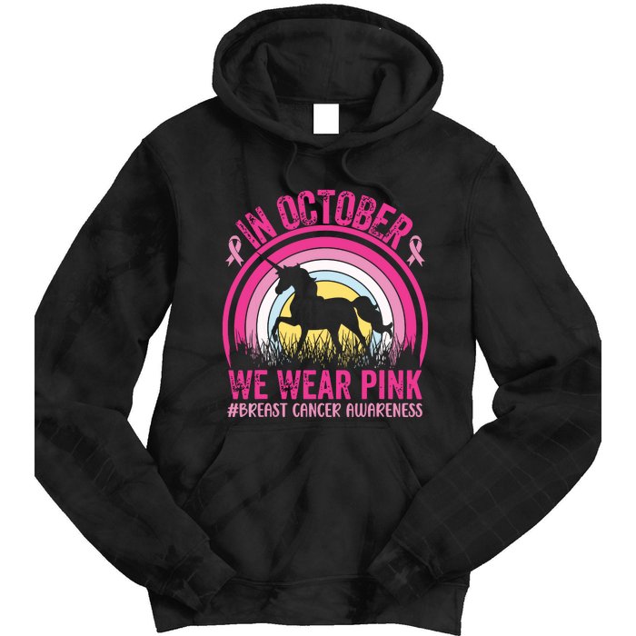 In October We Wear Pink Unicorn Breast Cancer Awareness Tie Dye Hoodie