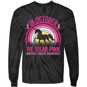 In October We Wear Pink Unicorn Breast Cancer Awareness Tie-Dye Long Sleeve Shirt