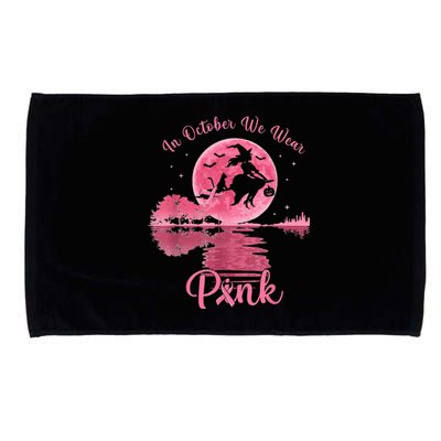 In October We Wear Witch Breast Cancer Halloween Microfiber Hand Towel