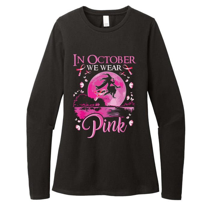 In October We Wear Pink Witch Breast Cancer Awareness Womens CVC Long Sleeve Shirt