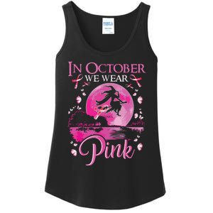 In October We Wear Pink Witch Breast Cancer Awareness Ladies Essential Tank