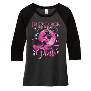 In October We Wear Pink Witch Breast Cancer Awareness Women's Tri-Blend 3/4-Sleeve Raglan Shirt