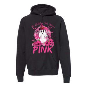 In October We Wear Pin.K Breast Cancer Ghost Witch Halloween Premium Hoodie