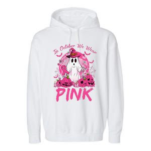 In October We Wear Pin.K Breast Cancer Ghost Witch Halloween Garment-Dyed Fleece Hoodie