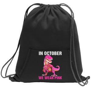 In October We Wear Pink Breast Cancer Awareness Sweatshirt Cinch Pack Bag