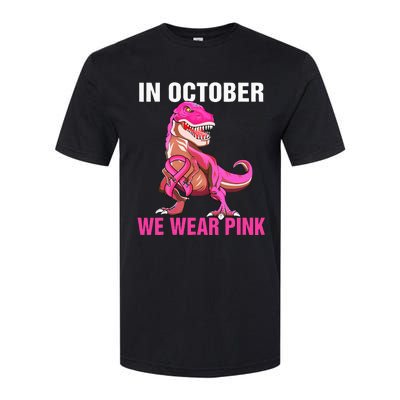 In October We Wear Pink Breast Cancer Awareness Softstyle® CVC T-Shirt