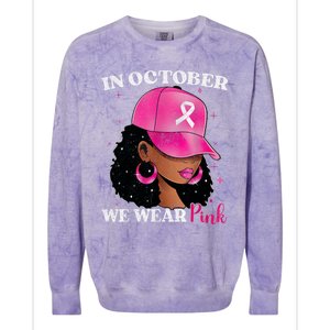 In October We Wear P.I.N.K. Black Woman Breast Cancer Awareness Colorblast Crewneck Sweatshirt