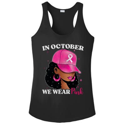 In October We Wear P.I.N.K. Black Woman Breast Cancer Awareness Ladies PosiCharge Competitor Racerback Tank